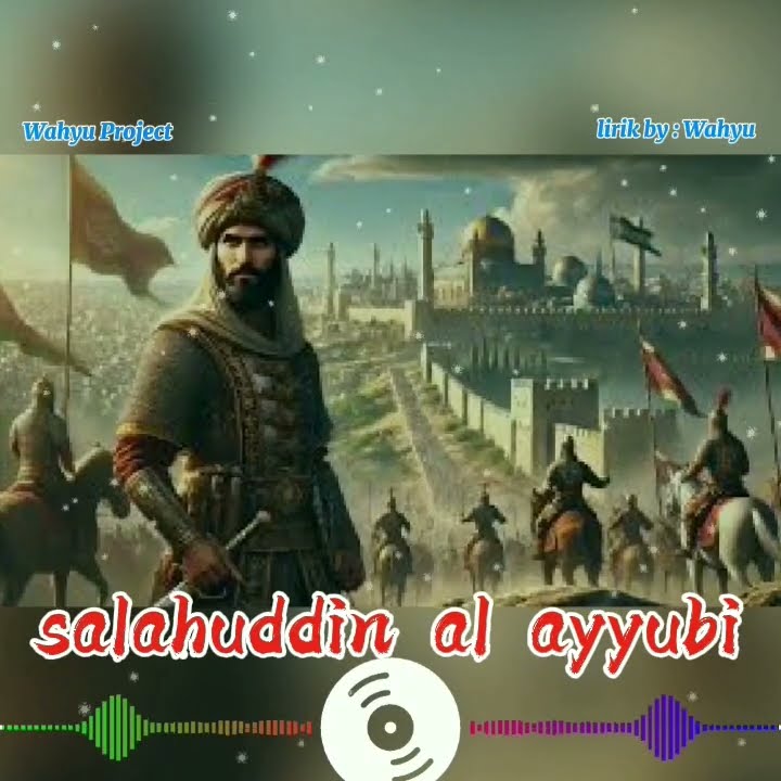 Salahuddin Al Ayubi #religiterbaru #SalahuddiAlAyubi#religiislami #lagureligiterbaru #sukatanipunk