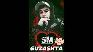 #GUZASHTA_SM