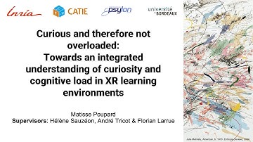 PhD Defense: Matisse Poupard - Curiosity and Cognitive Load in XR Learning