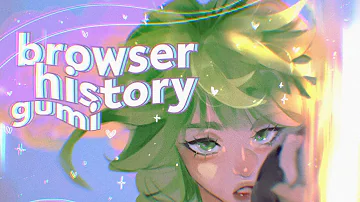 meltberry - browser history ft. GUMI【vocaloid original】