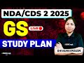 NDA &amp; CDS 2 2025 Exam GS Live - Study Plan &amp; Analysis