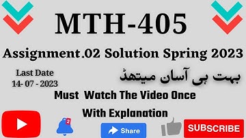 Mth405 Assignment No.2 Solution Spring 2023 |MTH405 SOLUTION|