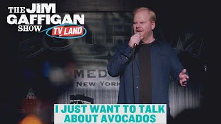 The Jim Gaffigan Show: I Just Want To Talk About Avocados