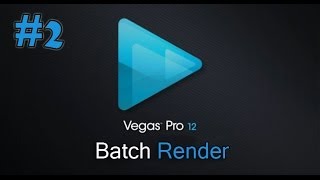 Sony Vegas Pro 12 Tips and Tricks: [Rendering Multiple Videos/Batch Render]