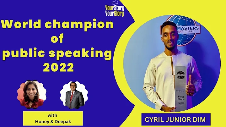 World Champion of Public Speaking 2022|Cyril Junior Dim|Story of finding true self