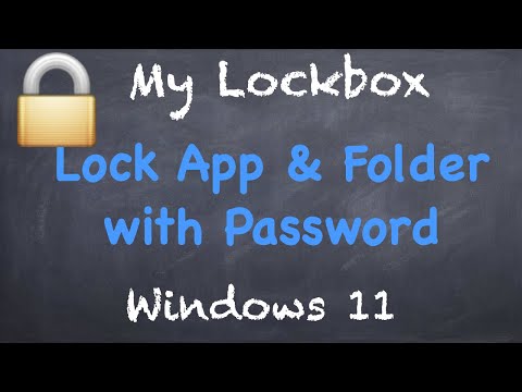 My Lockbox - Lock App and Folder with Password on Windows 11