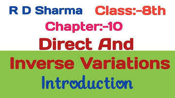 Direct and inverse variations introduction | RD Sharma Class 8 Maths chapter 10 #introduction