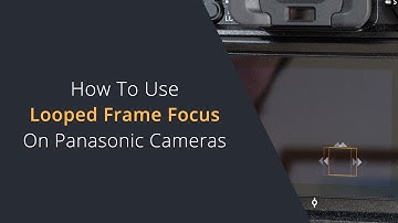 Using Looped Focus Frame on Panasonic Lumix Cameras | Moving the Focus Area on the Panasonic GH6