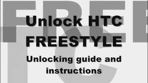 UNLOCK HTC FREE STYLE - How to Unlock HTC Freestyle from At&t by Unlock Code