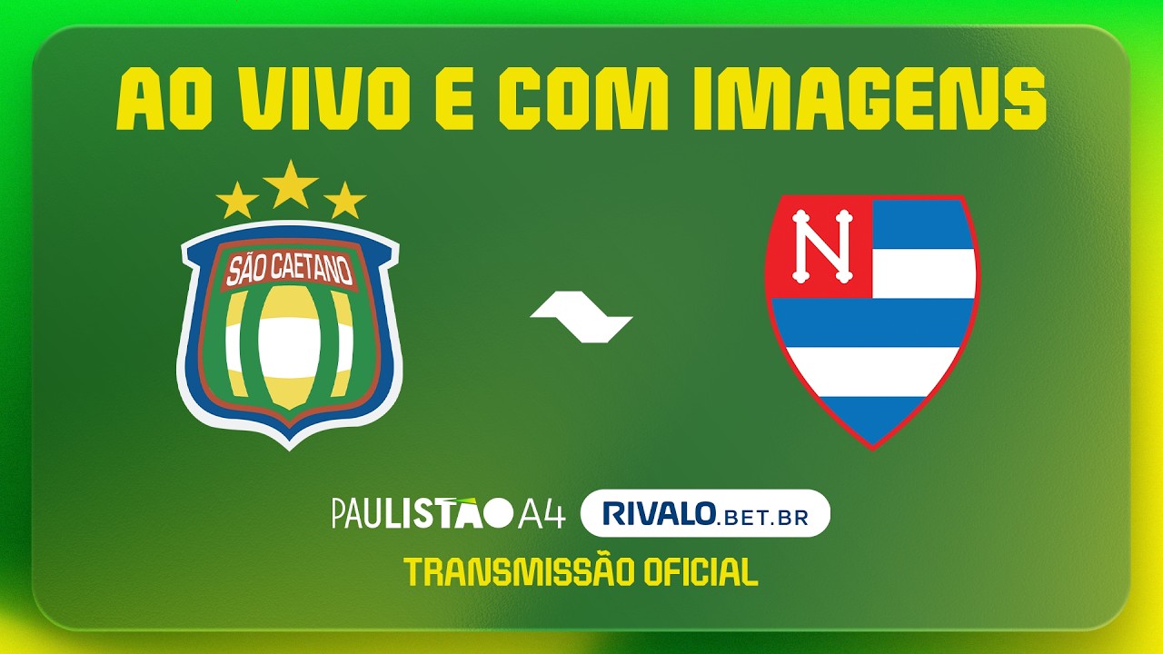 JOGO COMPLETO: SÃO CAETANO X NACIONAL | RODADA 3 | PAULISTÃO A4 RIVALO 2026