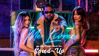 Lara Silva, Melody e Charles New - Me Livrei (Speed Up)