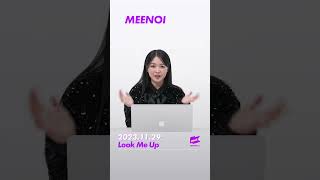 미노이가 원더케이 본인등판에! | MEENOI | Look Me Up [1theK Preview] #shorts