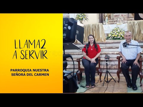 LLAMA2 A SERVIR / FRAY EDGAR HIDALGO / PARROQUIA NUESTRA SRA. DEL CARMEN / GUAYAQUIL/PARTE 1