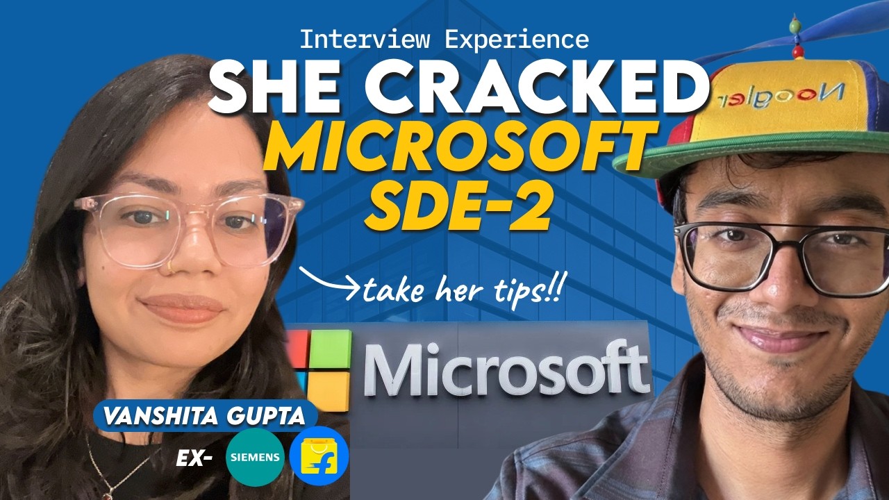 She Cracked Microsoft SDE2 in 2 Months DSA, LLD & System Design