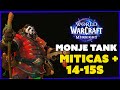 MONJE TANK PUSH 3.3K IO - NUEVAS RECOMPENSAS! | Míticas+ en directo - TWITCH - Kizumakensei