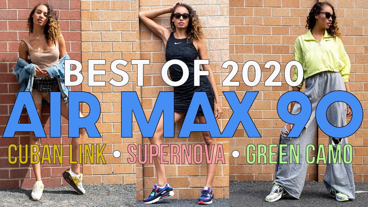 BEST AIR MAX 90's of 2020 SO FAR: My Top Picks, On Foot Review, Styling  Haul - YouTube