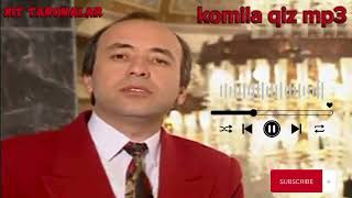 Muhriddin Holiqov Komila qiz mp3(Мухриддин холиков комила