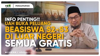 Info penting!! UAH Buka Peluang beasiswa S2-S3 di luar Negeri, semua Gratis - Ustadz Adi Hidayat