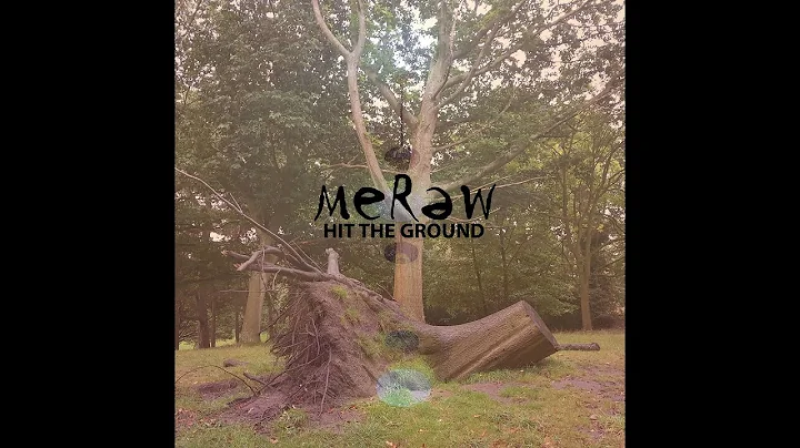 MeRaW - Hit the Ground