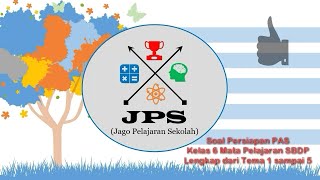Soal Persiapan PAS Kelas 6 Mata Pelajaran SBdP Lengkap JPS Plus Kunci Jawaban