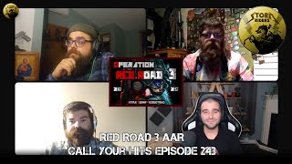 Operation Red Road 3 AAR with NATO and RUSFOR command - Call Your Hits #243