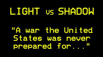 "Light VS Shadow" An EAS Scenario