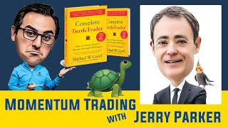 Trend Following with Turtle Trader Jerry Parker | Exclusive Interview