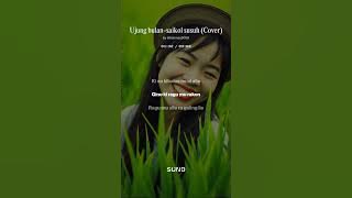 Ujung Bulan-Saikol Susuh (cover)