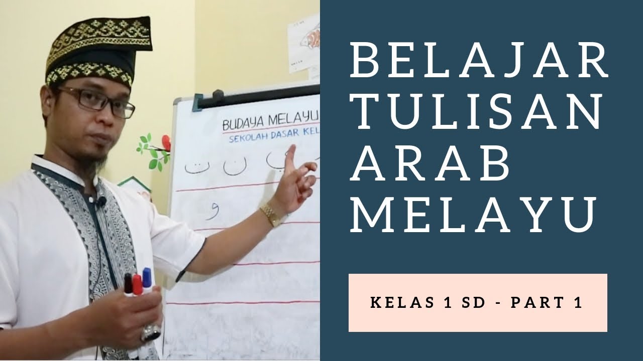 Belajar Tulisan Arab Melayu Kelas 1 Sd Part 1 Youtube