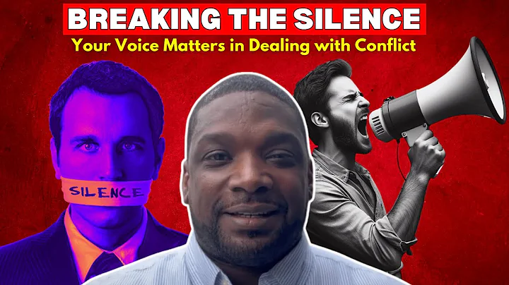 Breaking the Silence: Your Voice Matters in Dealing with Conflict