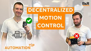 AutomationTip #29: Decentralized Motion Control | B&R Industrial Automation