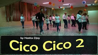 Video thumbnail of "CICO CICO 2 - coreo Hantos Djay - Balli di Gruppo 2018"