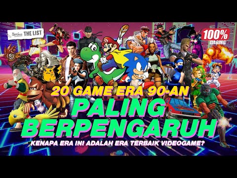 20 GAME ERA 90-AN PALING BERPENGARUH 20 GAME ERA 90-AN PALING BERPENGARUH