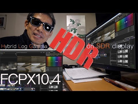 FCP10.4 HDR 10.3でHDRはフライングでした Ufer! VLOG_203