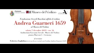 Federico Guglielmo suona Bach con il violino Andrea Guarneri 1659