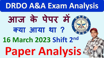 DRDO Today Exam Analysis | DRDO A&A Exam Analysis | DRDO Today Question paper analysis 16/03/2023