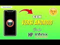 📱 Tutorial Cara Melihat Versi Android pada HP Infinix 📱