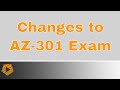 AZ-301 Azure Architect Design Exam May Updates