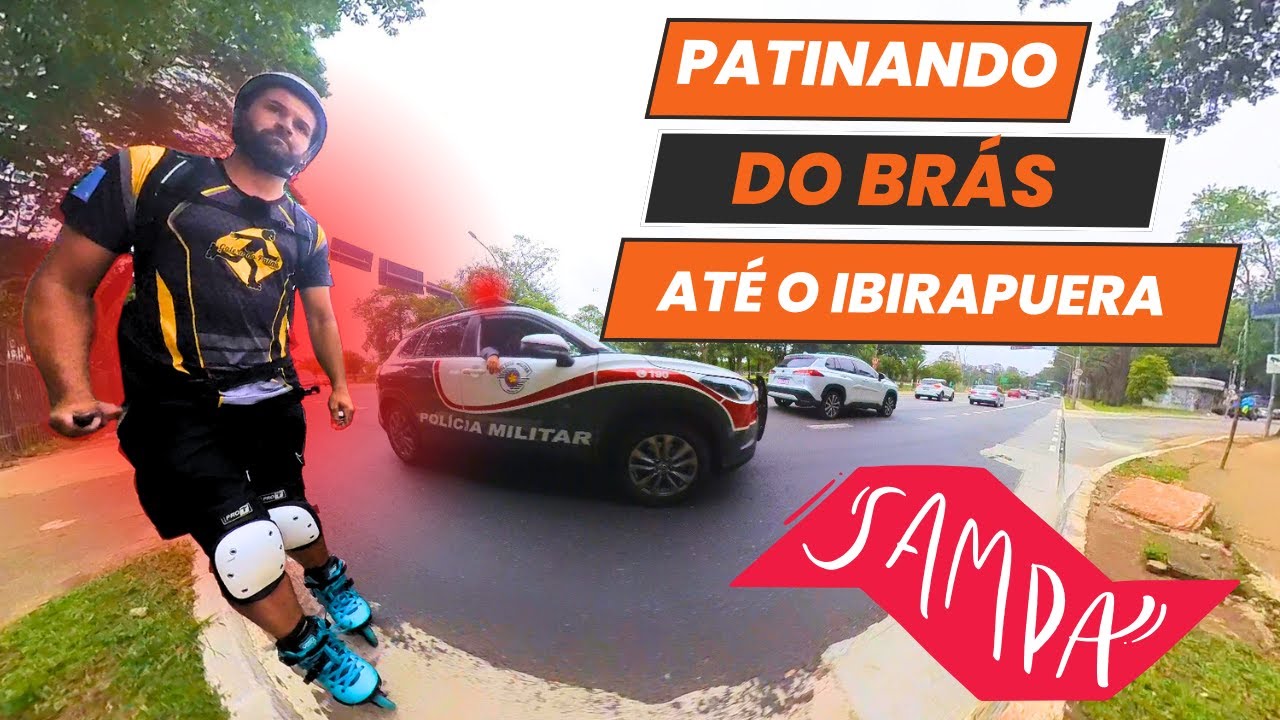 PATINANDO NO TRÂNSITO DE SÃO PAULO - BRÁS ao PARQUE  IBIRAPUERA