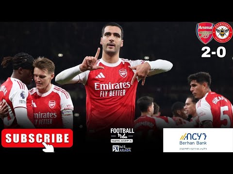 አርሰናል ብሬንፎርድን አሸንፎ ወደ 5 ነጥብ ርቀቱ የተለመሰበት የሜሪኖ Form የአርቴታ Rotation እና የስብስቡ ጥራት 