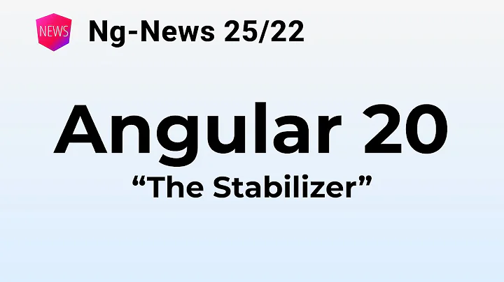 Ng-News 25/22: Angular 20