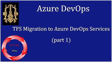 Migrating TFS to Microsoft Azure DevOps Services | Step-by-Step Guide | Part 1