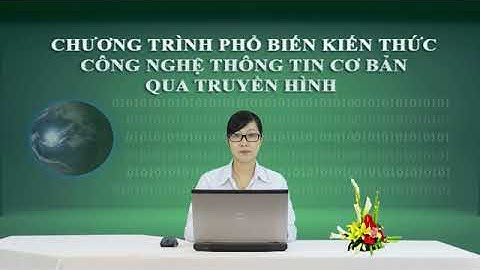 Chương 3 bài 12 Macro trong Excel