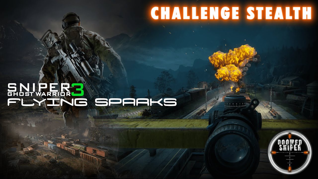 Sniper Ghost Warrior 3 - Flying Sparks | Challenge Stealth