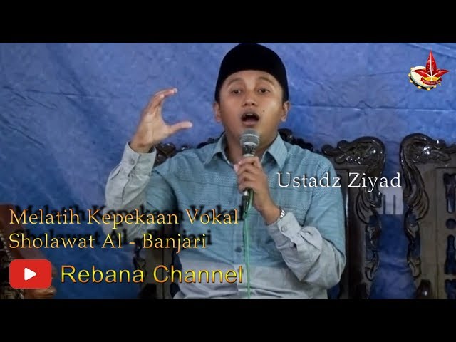 Melatih Kepekaan suara Vokal Sholawat Al-Banjari bersama Ustadz Ziyad class=