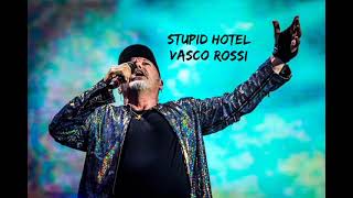 Stupido Hotel - Vasco Rossi sub Eng