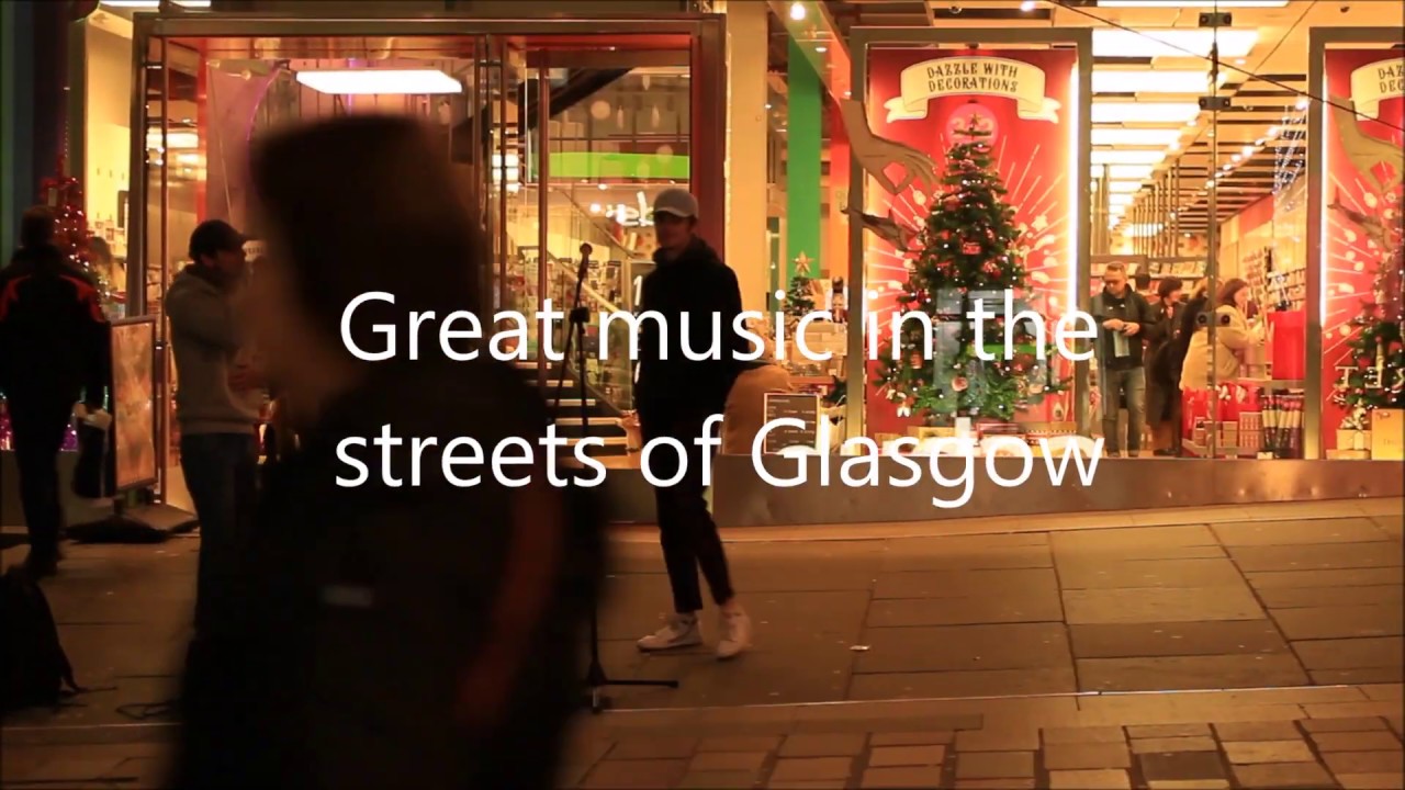 MUSIC IN GLASGOW, SCOTLAND YouTube