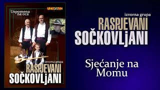 Izvorna grupa Raspjevani Sockovljani - Sjecanje na Momu (Audio 2022)