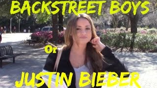 Asking people to sing Backstreet Boys and Justin Bieber