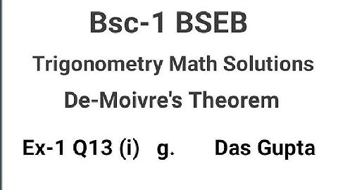 BSEB|| BSC-1|| Trigonometry De-moiver